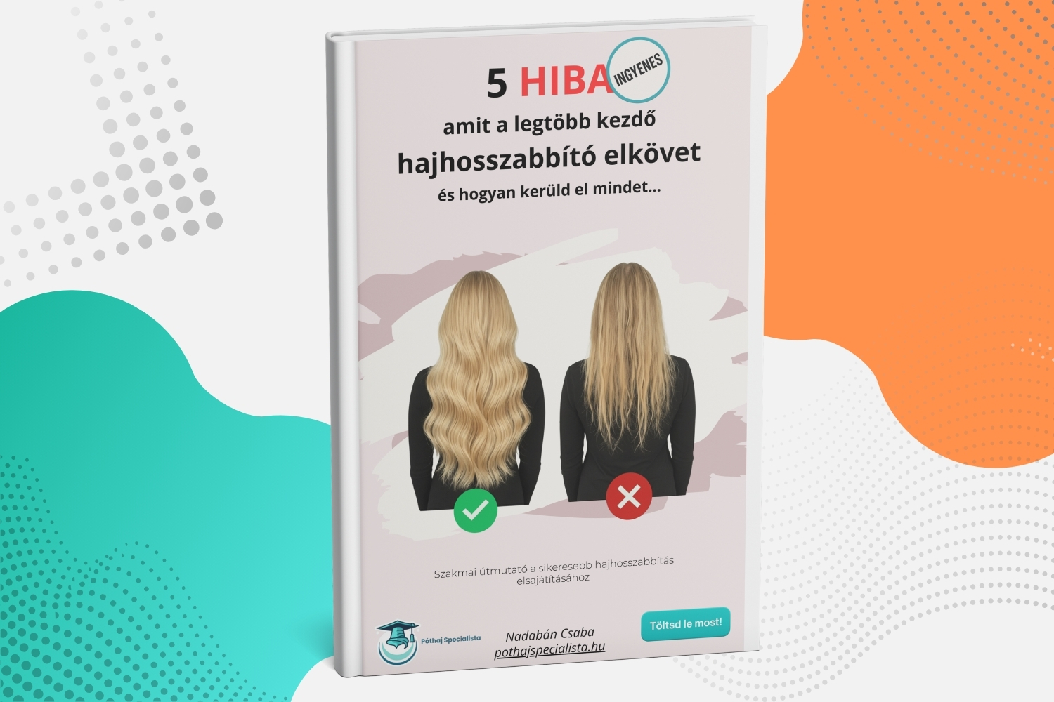 Póthaj Specialista ingyenes anyagok feliratkozás hajhosszabbítás tanfolyamok